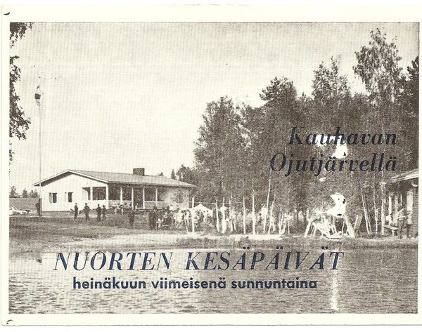 KAUHAVA
OjutjÃ¤rvi, seurakunnan leirikeskus. Kortti lienee 1960-luvulta. Paikka on Ruotsalan kylÃ¤n takana.

